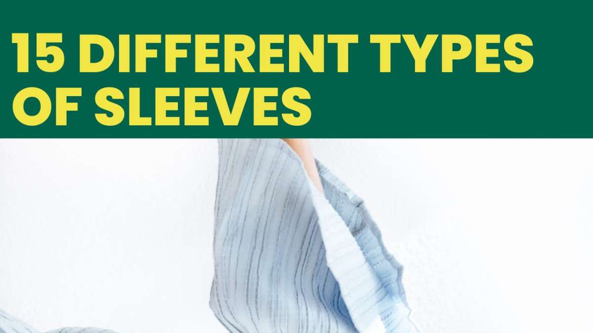 15 Different Types of Sleeves